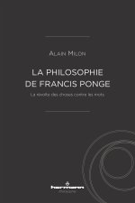 La philosophie de Francis Ponge