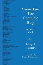 Adriana Books, The Complete Blog, 2010-2021, Vol 1