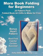 More Book Folding For Beginners