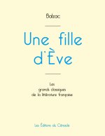 Une fille d'?ve de Balzac (édition grand format)