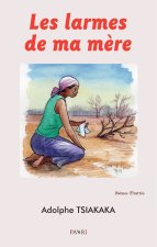 Les larmes de ma mère