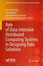 Role of Data-Intensive Distributed Computing Systems in Designing Data Solutions