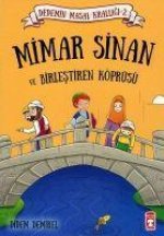 Mimar Sinan ve Birlestiren Köprüsü