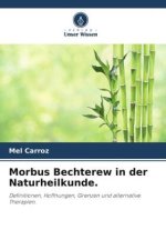 Morbus Bechterew in der Naturheilkunde.