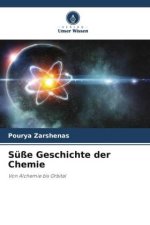 Süße Geschichte der Chemie
