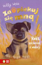Reks, szczeniak z wakacji. Zaopiekuj się mną