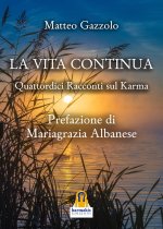 vita continua. Quattordici racconti sul karma
