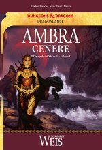 Ambra e cenere. Il discepolo dell'oscurità. DragonLance