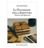 tentazione della scrittura. Memorie dall'Appennino
