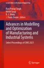 Advances in Modelling and Optimization of Manufacturing and Industrial Systems