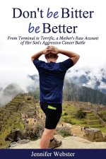 Don't be Bitter be Better