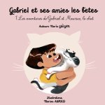 Gabriel et ses amies les b?tes