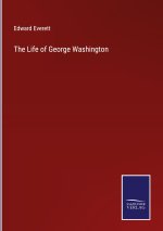 Life of George Washington