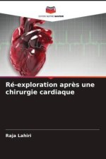 Ré-exploration apr?s une chirurgie cardiaque