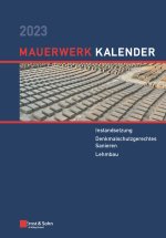 Mauerwerk-Kalender 2023 - Schwerpunkte: Instandsetzung; Erdbeben; Lehmbau