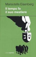 tempo fa il suo mestiere