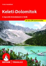 Keleti-Dolomitok - Rother túrakalauz