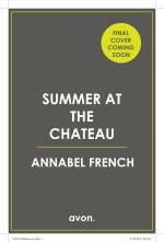 Summer at the Chateau