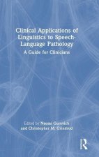 Clinical Applications of Linguistics to Speech-Language Pathology