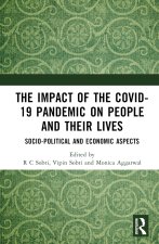 Impact of the Covid-19 Pandemic on People and their Lives