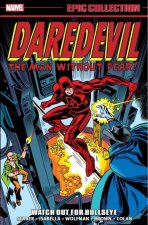 Daredevil Epic Collection: Watch Out For Bullseye