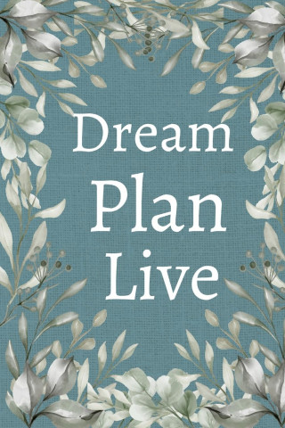 Dream, Plan, Live Planner