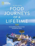 Food Journeys of a Lifetime 2nd Edition