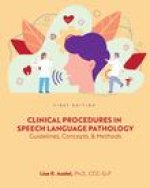 Clinical Procedures in Speech Language Pathology: Guidelines, Concepts, and Methods