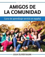 Amigos de la comunidad: Curso de aprendizaje-servicio en espa?ol