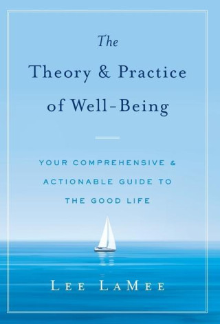 Theory & Practice of Well-Being