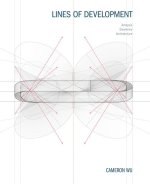 Lines of Development: Analysis, Geometry, Architecture