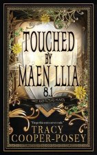 Touched By Maen Llia