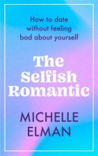 Selfish Romantic