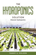 The Hydroponics Solution