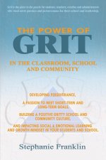 Power of Grit in the Classroom, School and Community