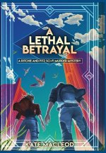 A Lethal Betrayal: A Ritchie and Fitz Sci-Fi Murder Mystery