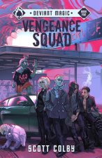 Vengeance Squad: Volume 5