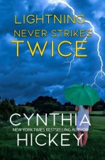 Lightning Never Strikes Twice