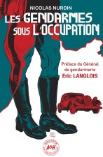 Les gendarmes sous l'occupation