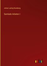 Samlade Arbeten I