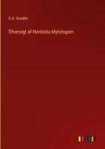 OEfversigt af Nordiska Mytologien