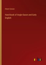 Hand-book of Anglo-Saxon and Early English
