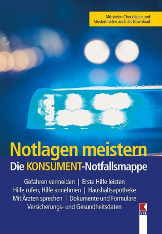 Notlagen meistern. Die KONSUMENT-Notfallsmappe