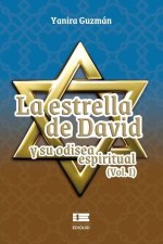Estrella de David y su odisea espiritual (Vol. I)