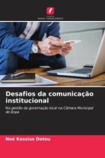 Desafios da comunicaç?o institucional