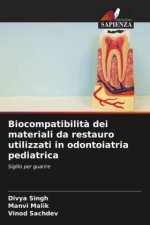 Biocompatibilit? dei materiali da restauro utilizzati in odontoiatria pediatrica
