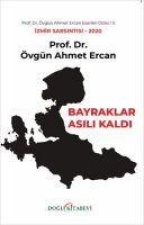 Bayraklar Asili Kaldi