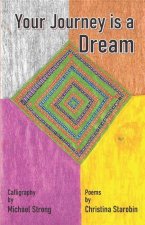 Your Journey is a Dream