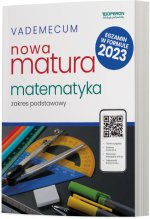 Nowa matura 2023 Matematyka Vademecum zakres podstawowy