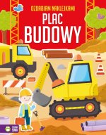 Plac budowy. Ozdabiam naklejkami